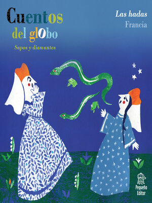 cover image of Cuentos del globo, Sapos y diamantes, Cuento 1
